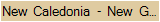 New Caledonia - New Guinea